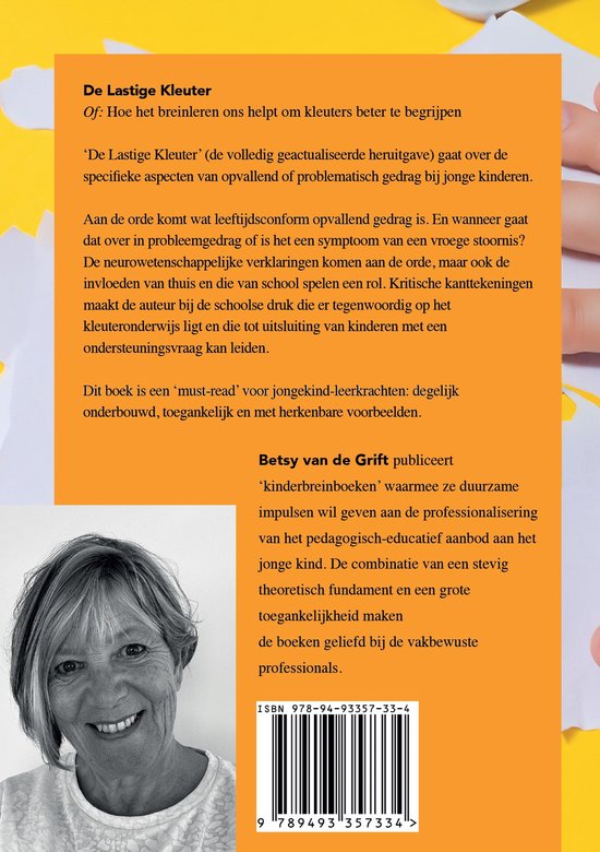 Boek kaft met portret van Betsy van de Grift, schrijfster van 'De Lastige Kleuter'.