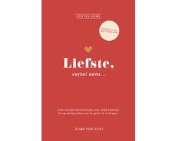 Vertel eens - Liefste, vertel eens