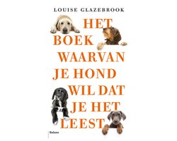 Het boek waarvan je hond wil dat je het leest