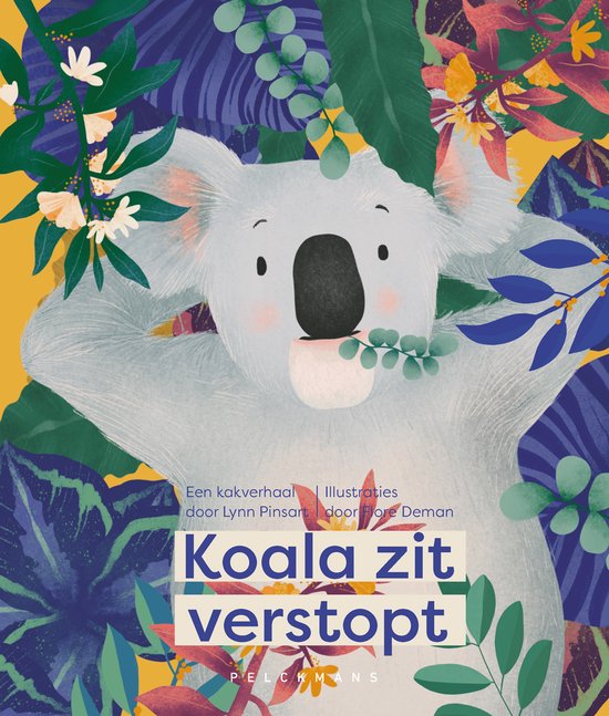 Een koala met een lieve uitdrukking ligt tussen de felgekleurde tropische planten en bloemen. De titel 'Koala zit verstopt' staat op de voorgrond.