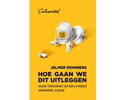 Hoe gaan we dit uitleggen