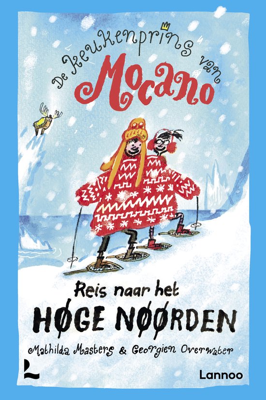 De keukenprins van Mocano III - Reis naar het Høge Nøørde ... - cover