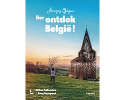 Amazing Belgium. Herontdek België!