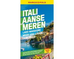 Marco Polo NL gids - Marco Polo NL Reisgids Italiaanse Meren Maggiore Lugano Como
