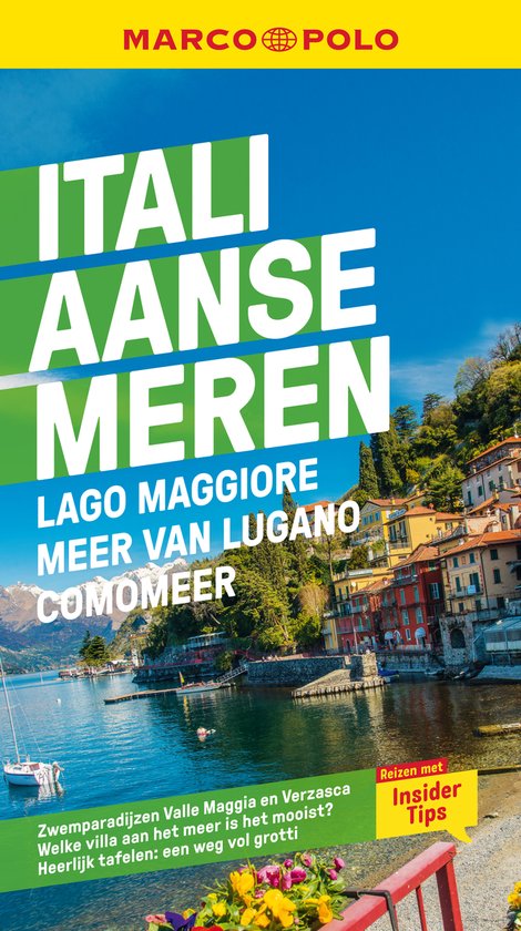 Marco Polo NL gids - Marco Polo NL Reisgids Italiaanse Meren Maggiore Lugano Como