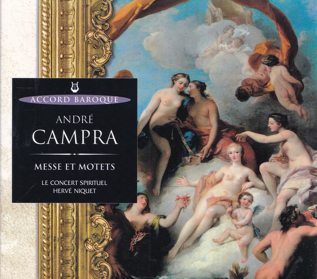 Messe et Motets - Andre Campra - Le Concert Spirituel o.l.v. Herve Niquet