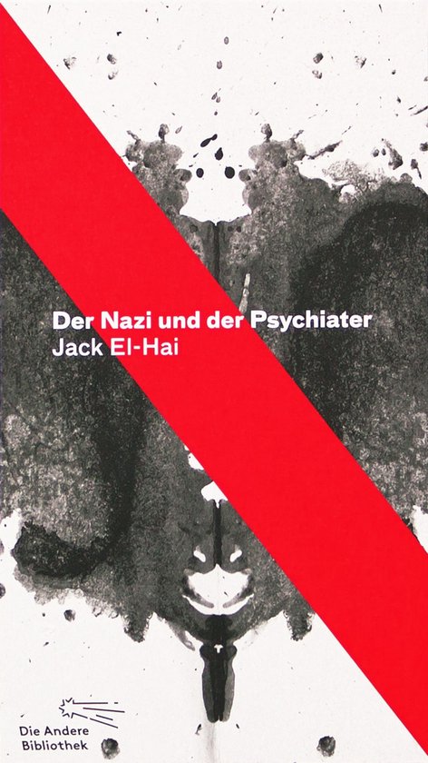 Die Andere Bibliothek 357 - Der Nazi und der Psychiater - cover