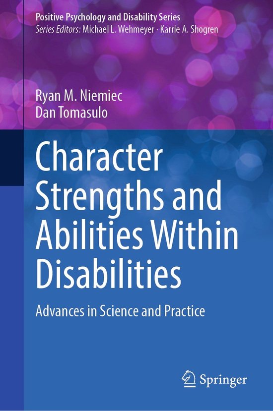 Positive Psychology and Disability Series- Character Strengths and Abilities Within Disabilities