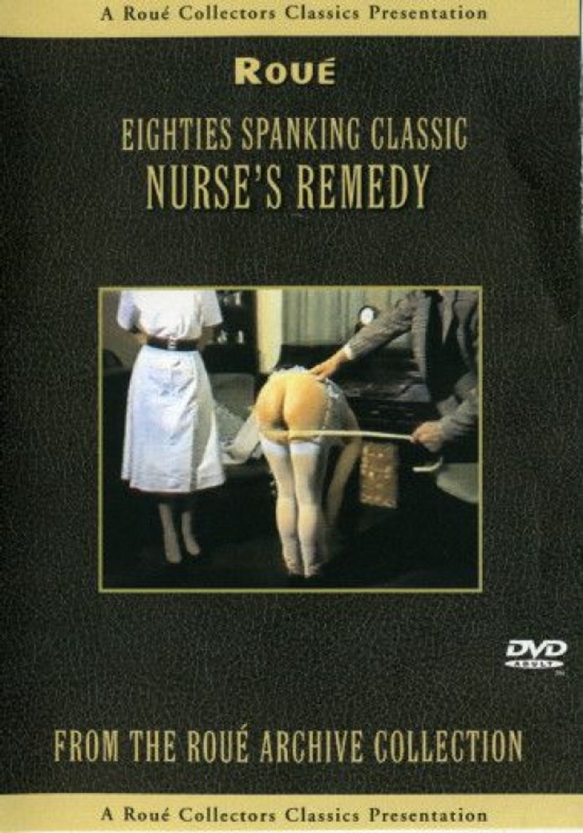 Nurse's Remedy - Eighties Spanking Classic - RCP011