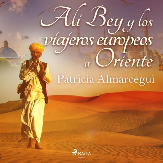 Alí Bey y los viajeros europeos a Oriente - cover