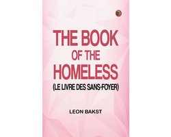 The Book of the Homeless (Le livre des sans-foyer)