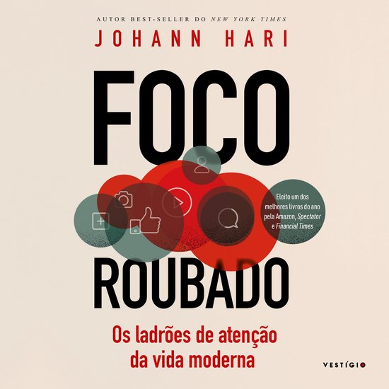Foco roubado: Os ladrões de atenção da vida moderna - cover