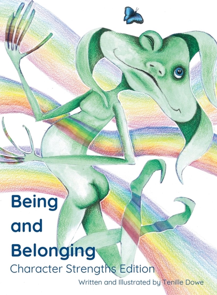 Being And Belonging van Tenille Dowe