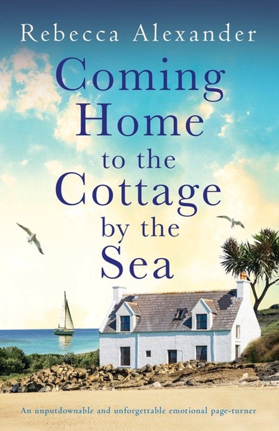 The Island Cottage- Coming Home to the Cottage by the Sea