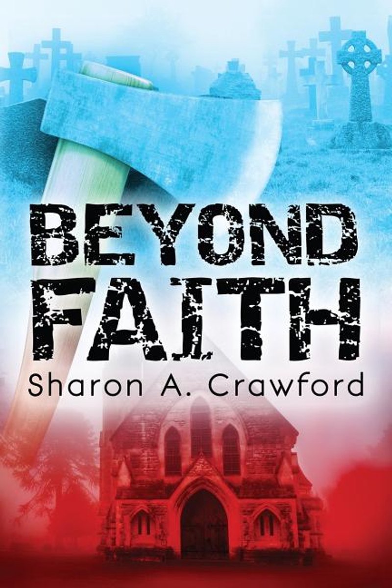 Beyond Faith van Sharon A Crawford