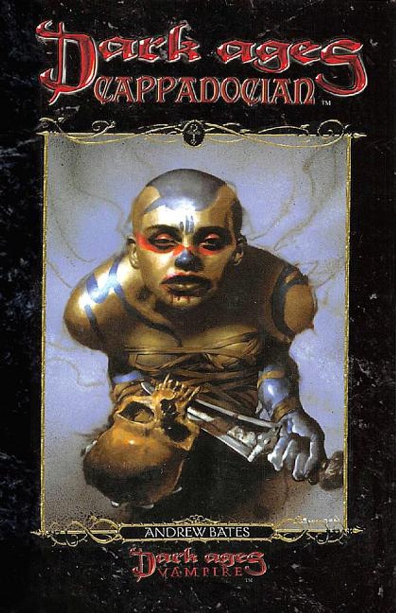 Dark Ages Clan Novel Saga- Dark Ages Cappadocian van Andrew D. Bates