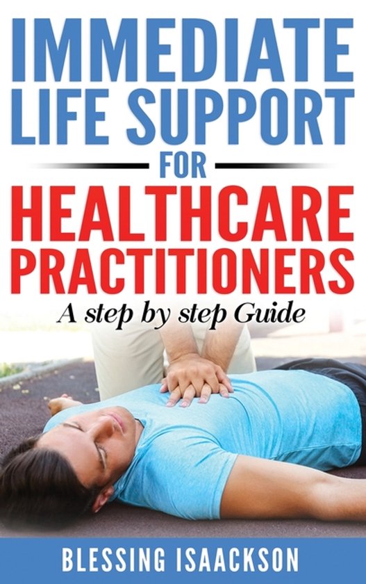 Immediate Life Support for healthcare Practitioners - cover