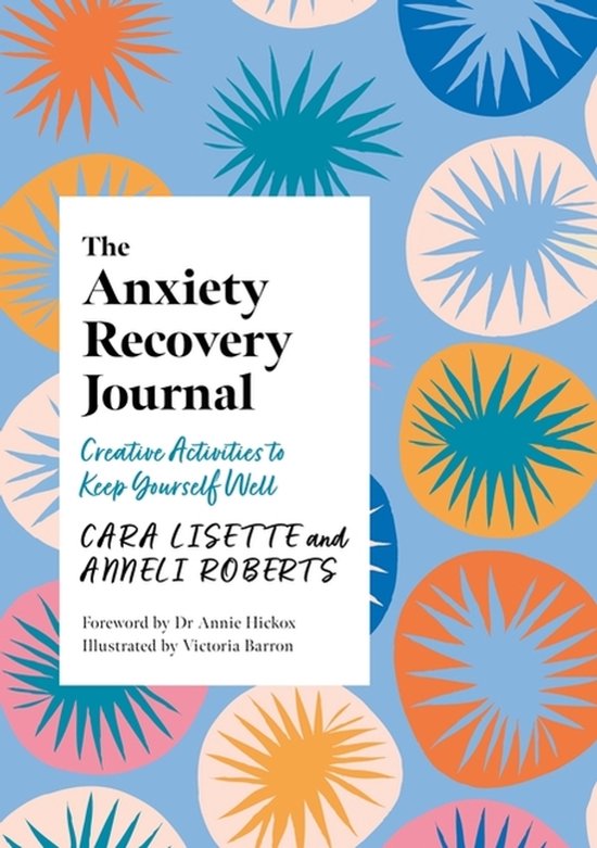 Creative Journals for Mental Health-The Anxiety Recovery Jou ... - cover