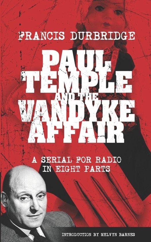 Paul Temple and the Vandyke Affair (Scripts of the eight par ... - cover