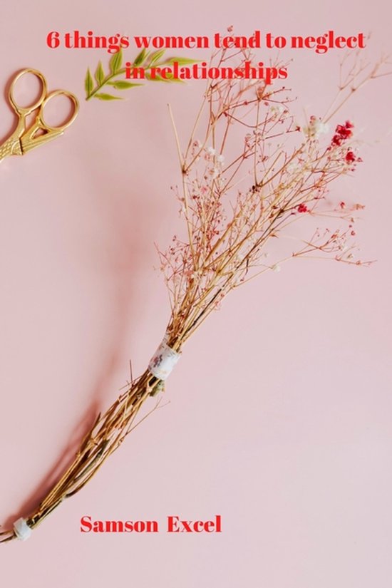 6 things women tend to neglect in relationships - cover