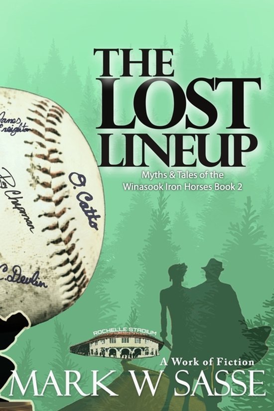 Myths & Tales of the Winasook Iron Horses-The Lost Lineup - cover