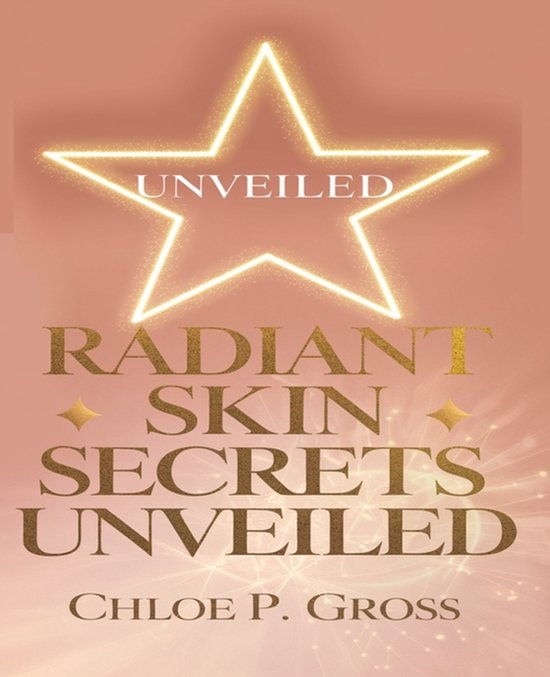 Radiant Skin Secrets Unveiled - cover