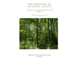 Reflections on the Essence of Nature- Whispers of the Rustling Leaves