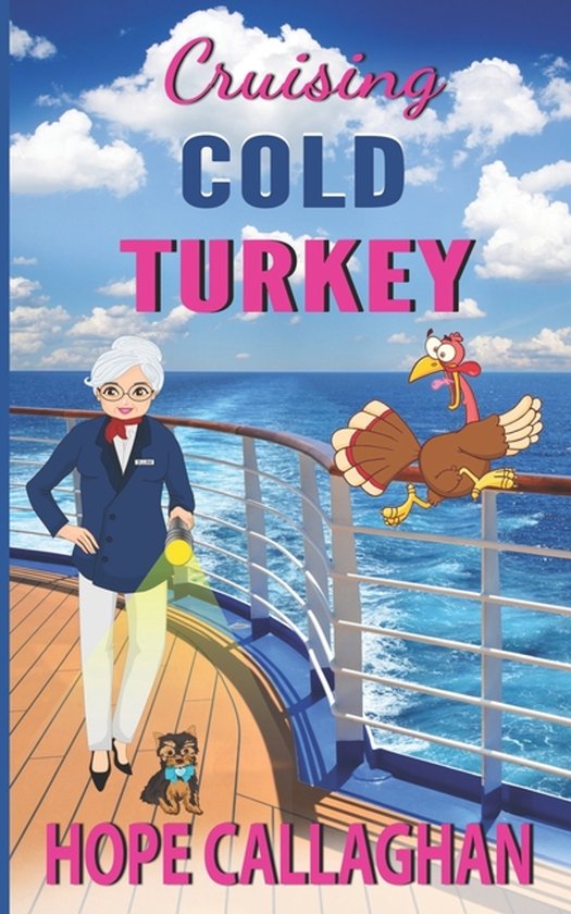 Millie's Cruise Ship Mysteries- Cruising Cold Turkey - cover