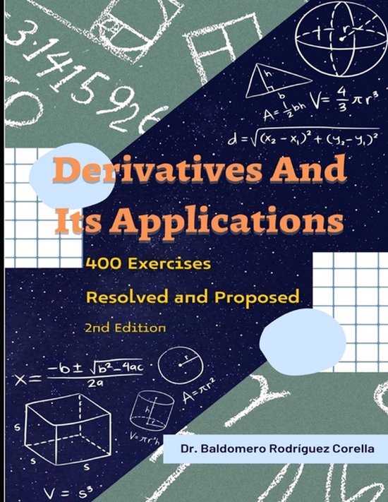 Derivatives and Their Applications. 400 Exercises Resolved a ... - cover
