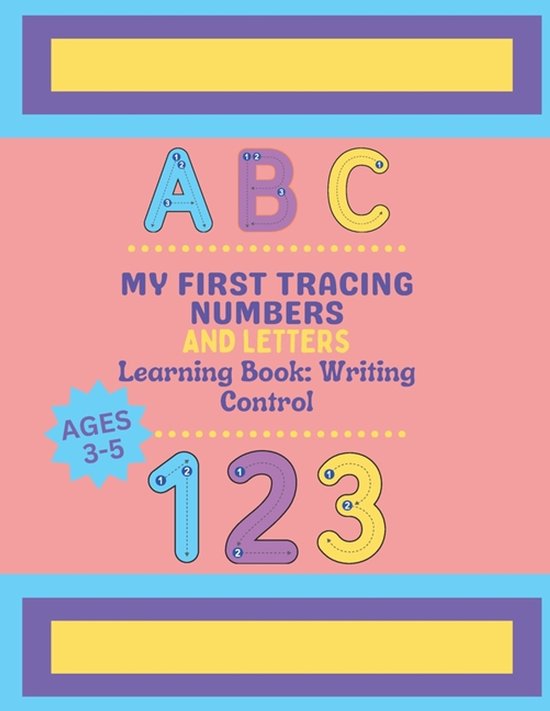 My First Tracing Letters and Numbers Learning Book - cover