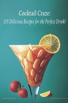Cocktail Craze