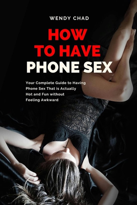 How to Have Phone Sex - cover