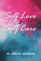 Self Love & Self Care
