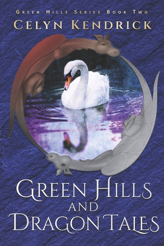 Green Hills- Green Hills and Dragon Tales - cover