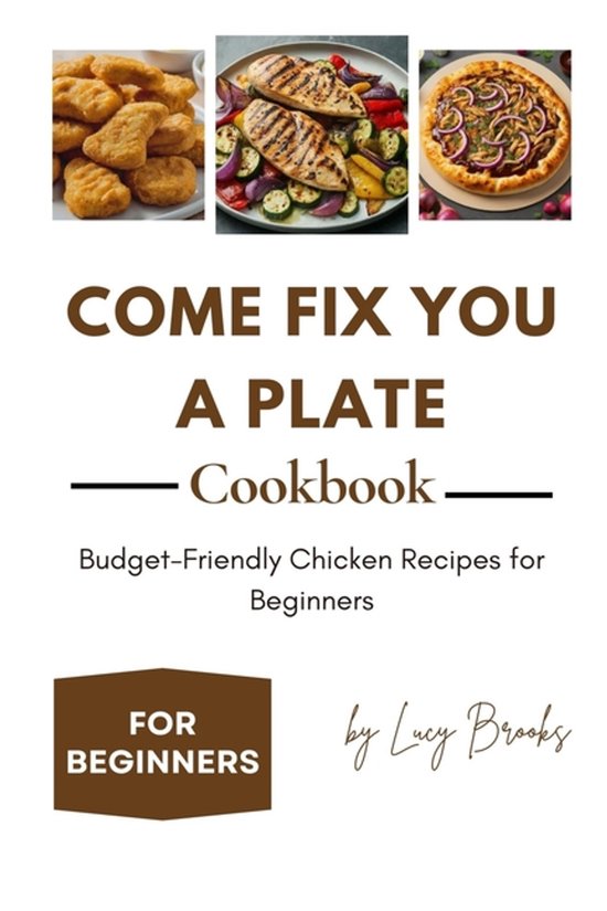 Come Fix You a Plate Cookbook - cover