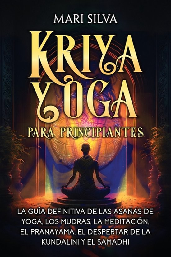 Yoga Espiritual- Kriya Yoga para principiantes - cover