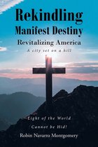 Rekindling Manifest Destiny