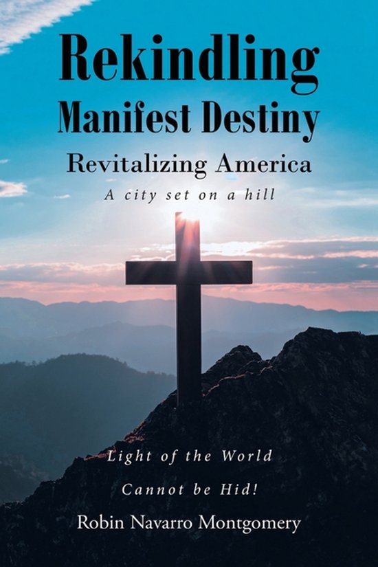 Rekindling Manifest Destiny