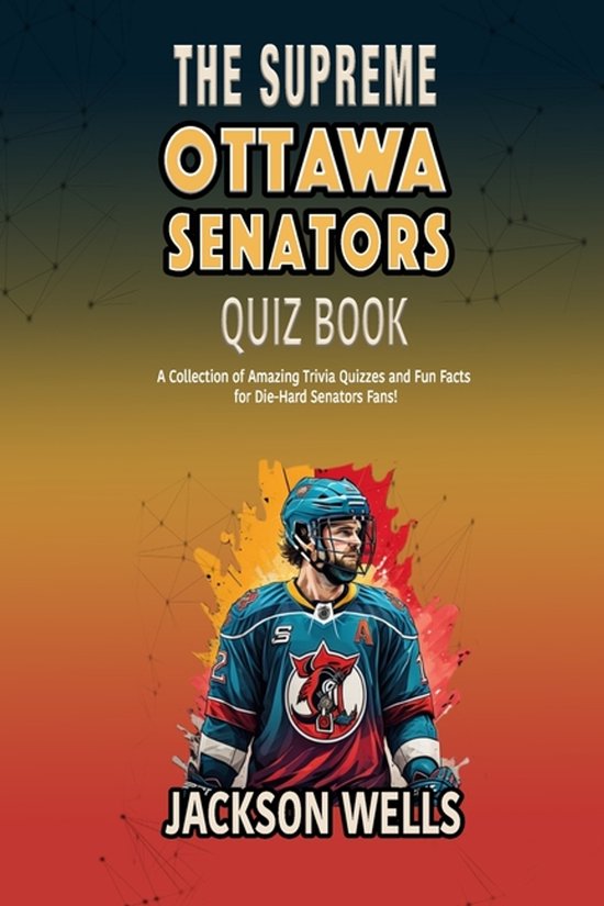The Supreme Sports Quiz Collection- Ottawa Senators - cover