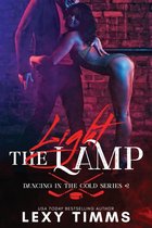 Dancing in the Cold- Light the Lamp