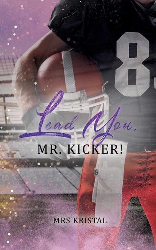 Lead You, Mr. Kicker! - cover