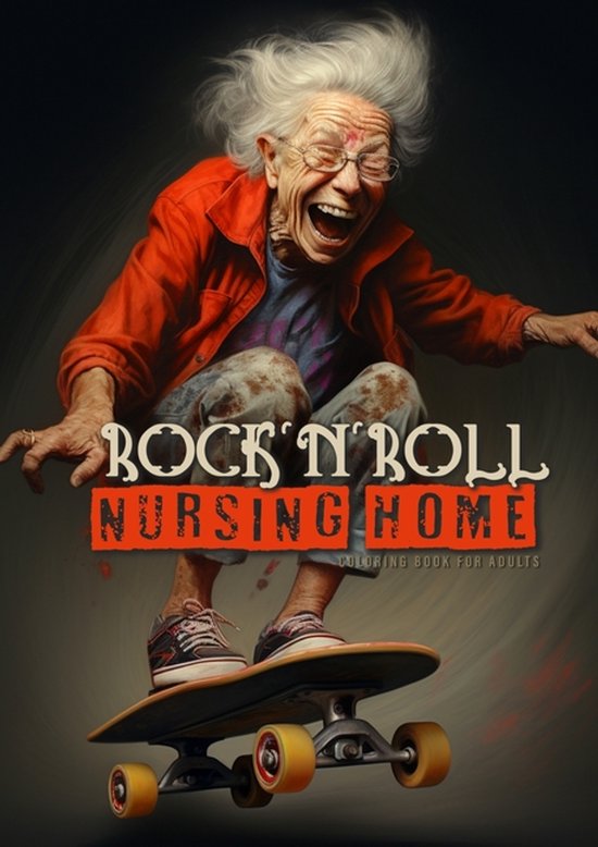 Rock´n´Roll Nursing Home Coloring Book for Adults - cover