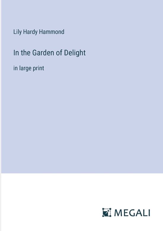 In the Garden of Delight