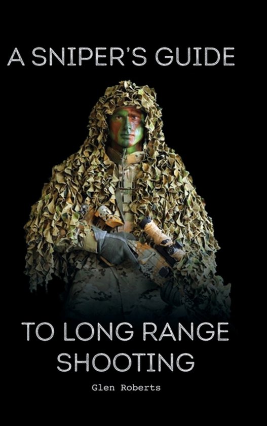 A Sniper's Guide to Long Range Shooting - cover