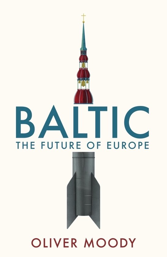Baltic: The Future of Europe