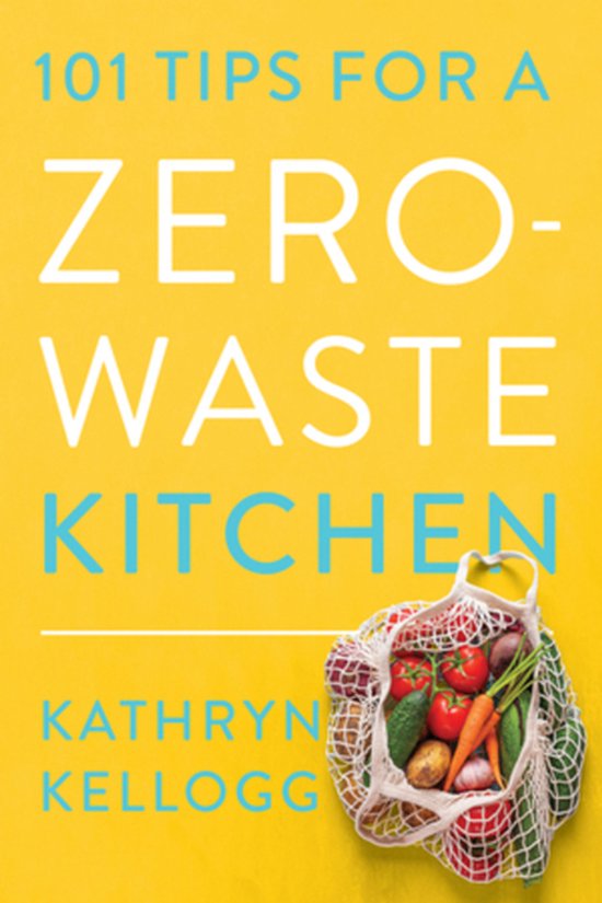 101 Tips for a Zero-Waste Kitchen - cover