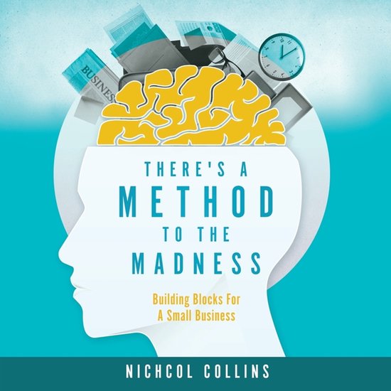 The Business of Doing Business- There's a Method to the Madn ... - cover