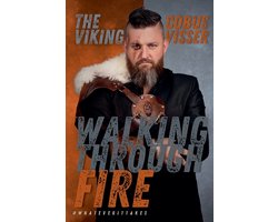 Walking Through Fire