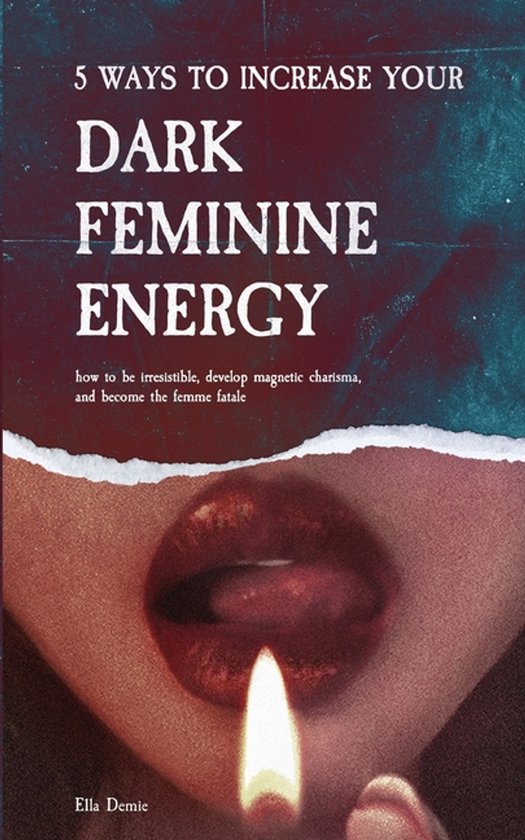 5 Ways to Increase Your Dark Feminine Energy - cover