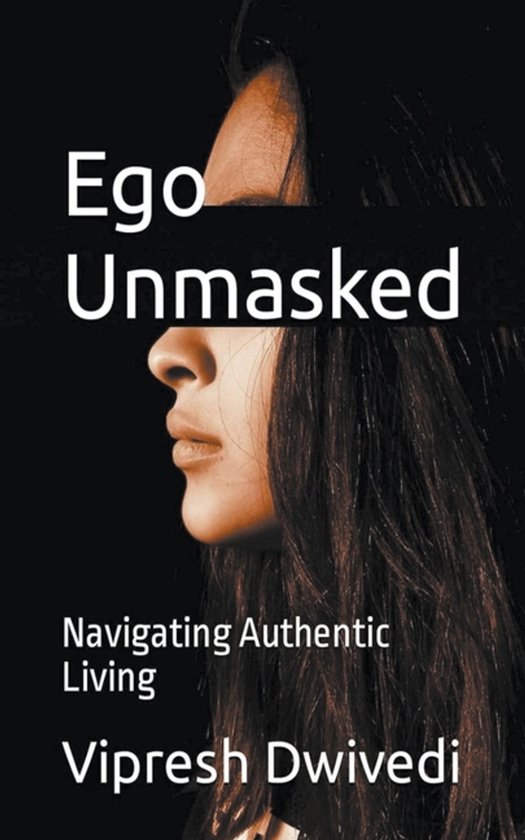 Ego Unmasked - cover